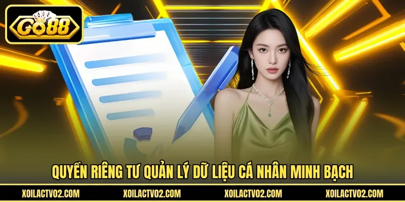 Quyền riêng tư quản lý dữ liệu cá nhân minh bạch